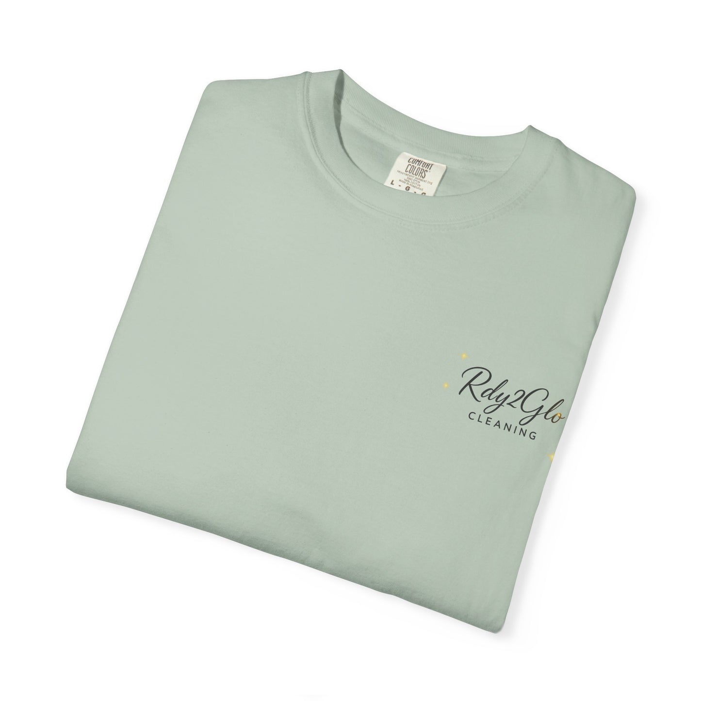 Rdy2Glo Cleaning T-Shirt, Unisex Tee, Garment-Dyed Apparel, House Cleaning Shirt, Gift for Cleaners, Everyday Comfort Tee