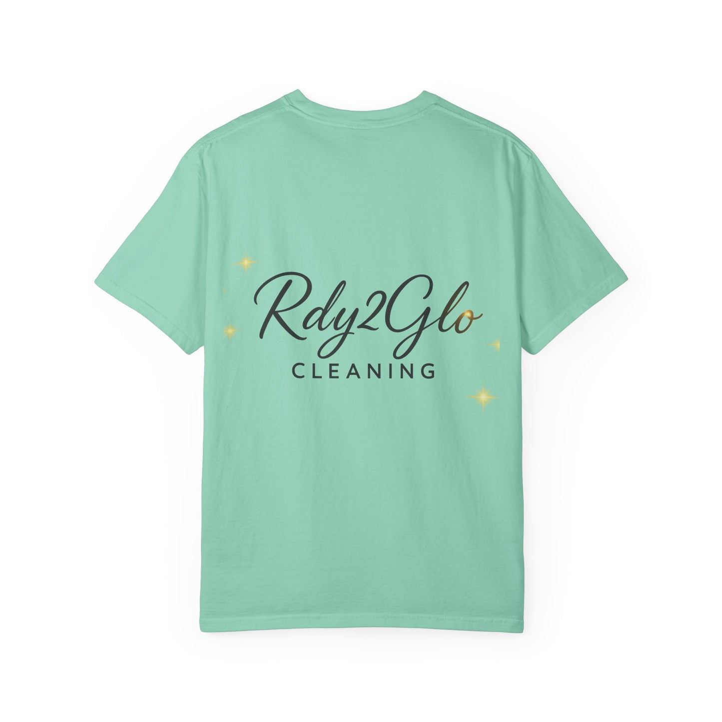 Rdy2Glo Cleaning T-Shirt, Unisex Tee, Garment-Dyed Apparel, House Cleaning Shirt, Gift for Cleaners, Everyday Comfort Tee