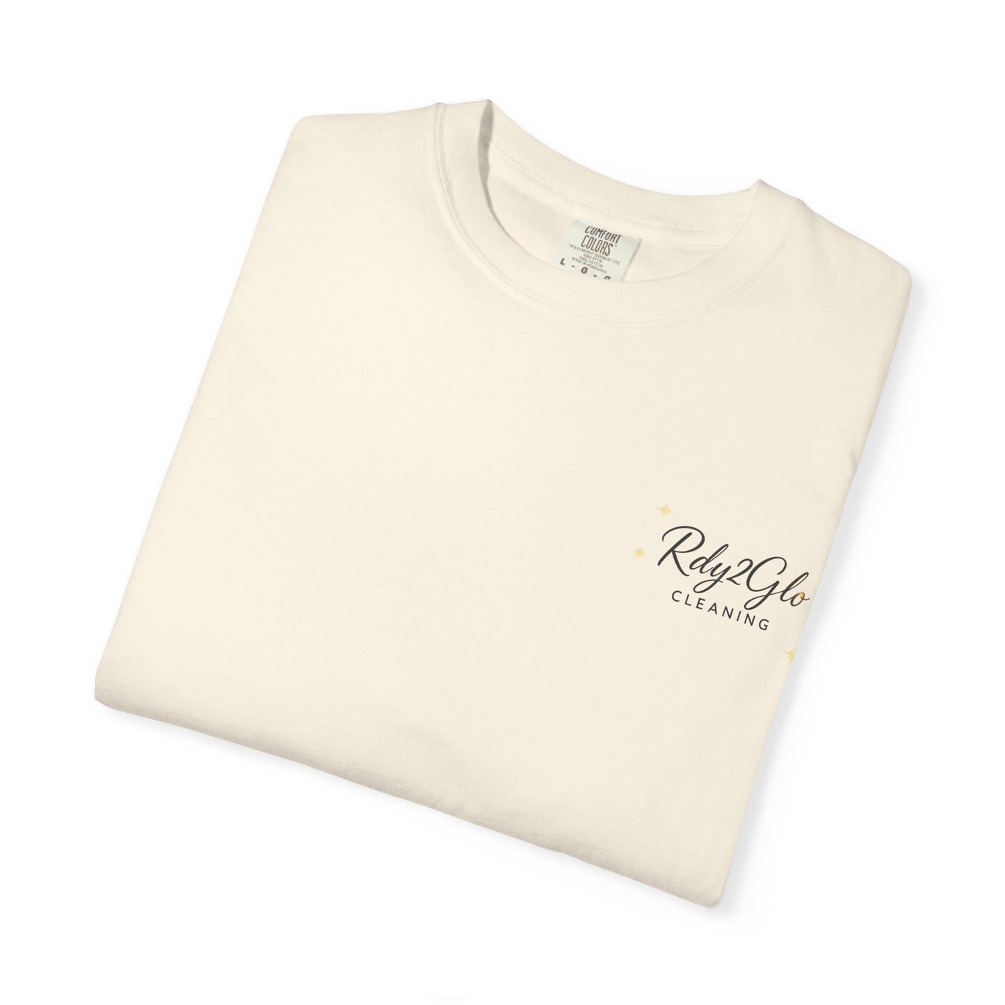 Rdy2Glo Cleaning T-Shirt, Unisex Tee, Garment-Dyed Apparel, House Cleaning Shirt, Gift for Cleaners, Everyday Comfort Tee