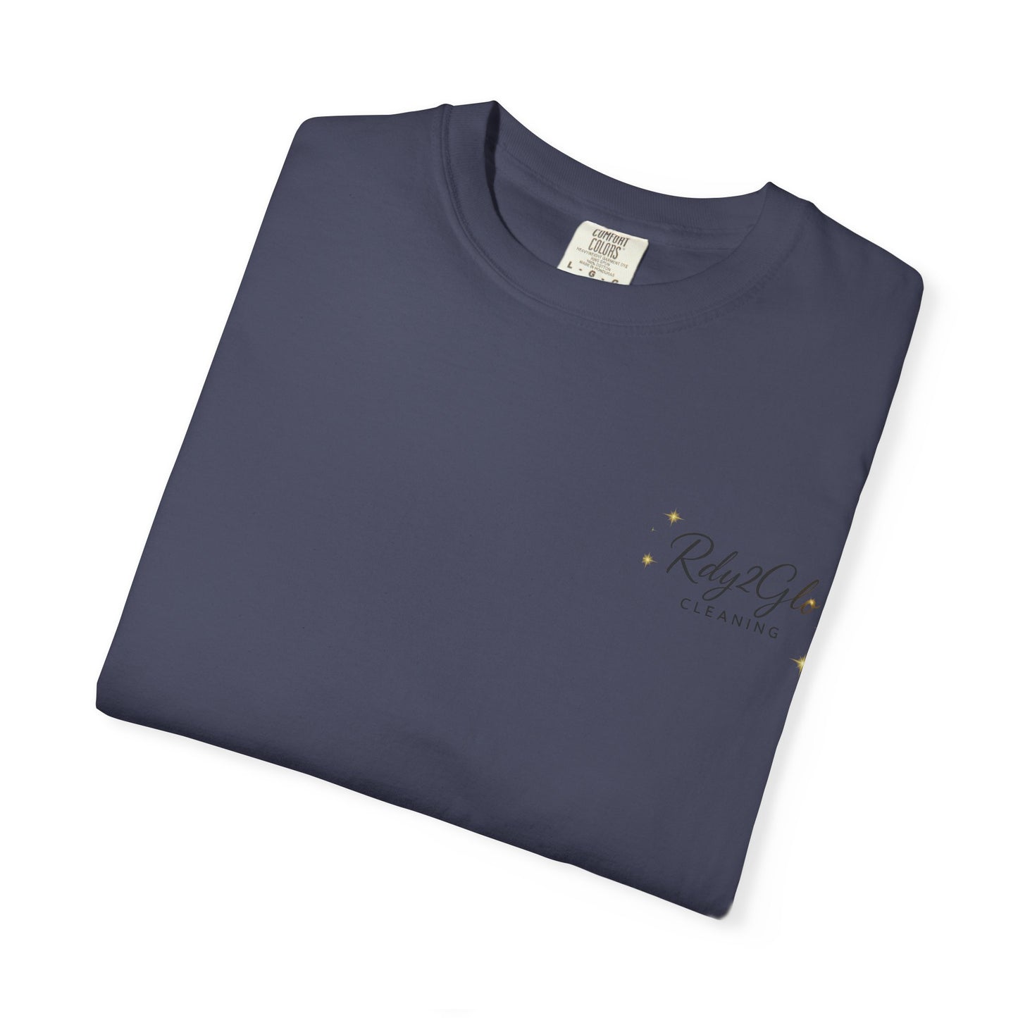 Rdy2Glo Cleaning T-Shirt, Unisex Tee, Garment-Dyed Apparel, House Cleaning Shirt, Gift for Cleaners, Everyday Comfort Tee