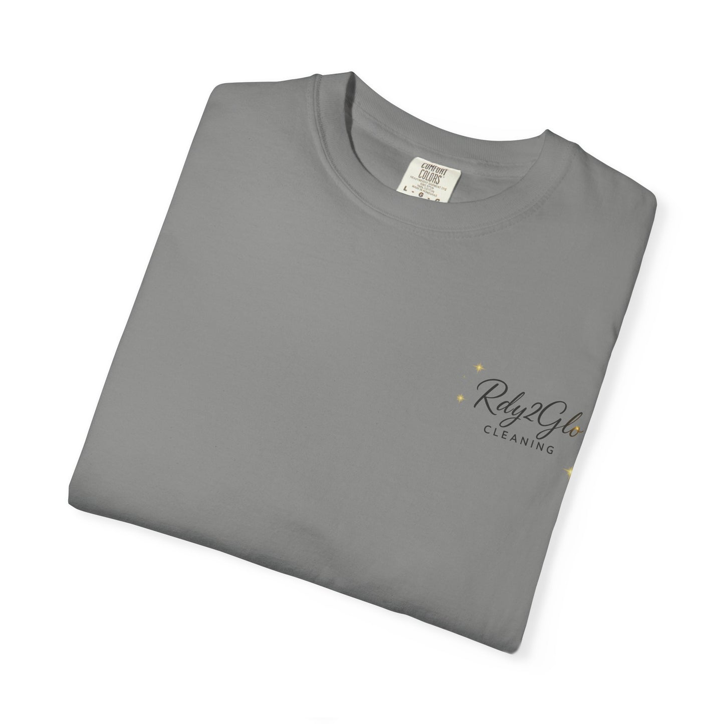 Rdy2Glo Cleaning T-Shirt, Unisex Tee, Garment-Dyed Apparel, House Cleaning Shirt, Gift for Cleaners, Everyday Comfort Tee