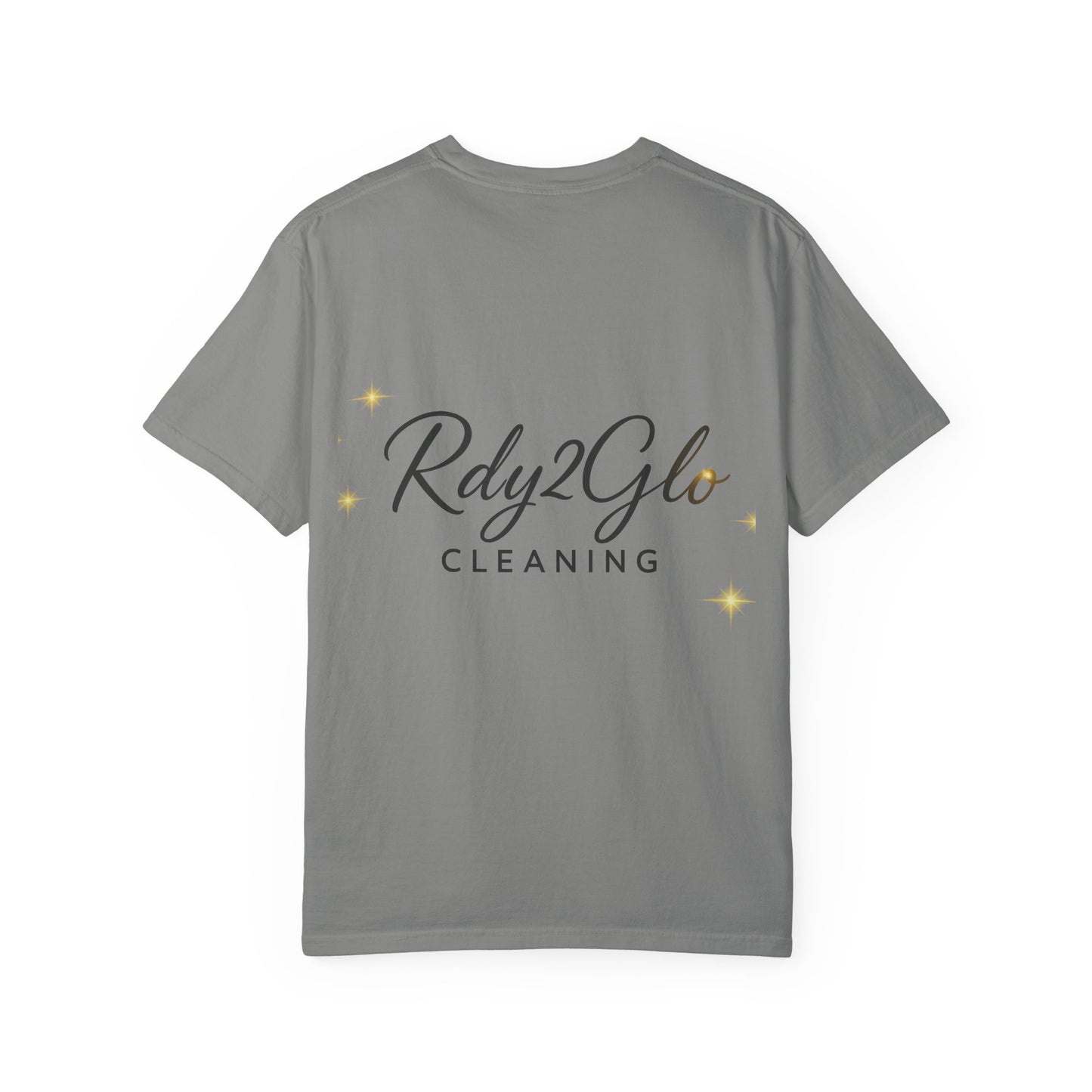 Rdy2Glo Cleaning T-Shirt, Unisex Tee, Garment-Dyed Apparel, House Cleaning Shirt, Gift for Cleaners, Everyday Comfort Tee